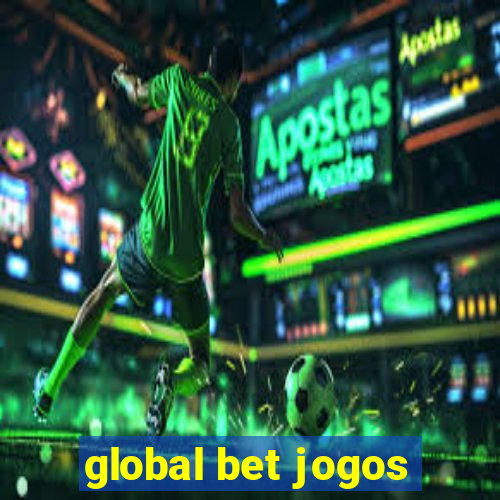 global bet jogos